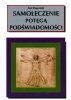 Samoleczenie potęgą podświadomości